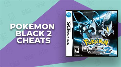 cheat code pokemon black 2|pokemon black 2 item cheats.